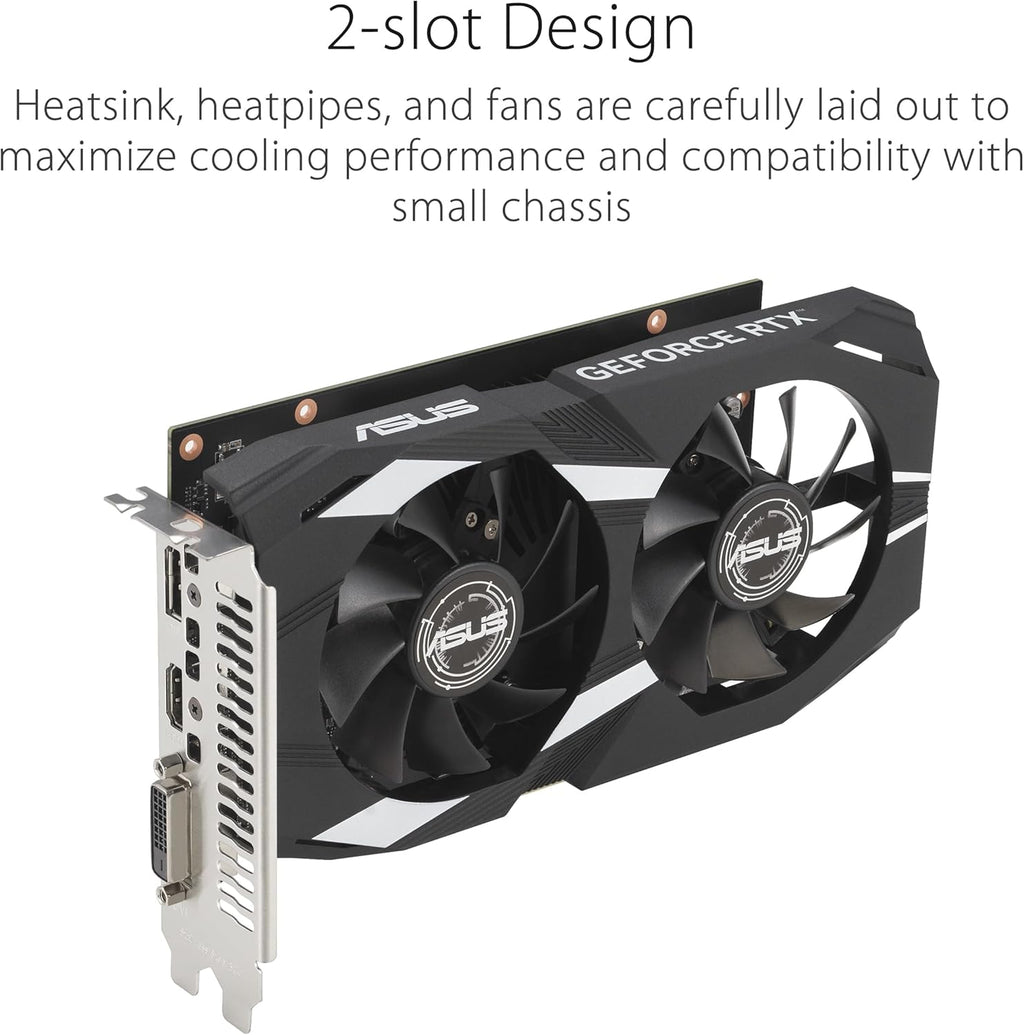 ASUS Dual NVIDIA GeForce RTX 3050 6GB GDDR6 OC Edition Gaming Graphics Card - PCIe 4.0, HDMI 2.1, DisplayPort 1.4a, 2-Slot Design, Axial-tech Fan Design, Steel Bracket, 3 Year Warranty