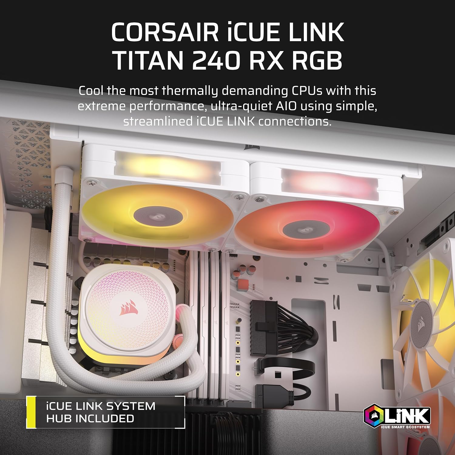 CORSAIR iCUE Link Titan 240 RX RGB Liquid CPU Cooler – 240mm AIO – Low-Noise – FlowDrive Cooling Engine – Intel LGA 1851/1700, AMD AM5/AM4 – 2X RX120 RGB Fans – iCUE Link System Hub Included – White
